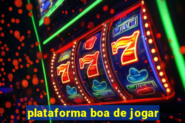 plataforma boa de jogar